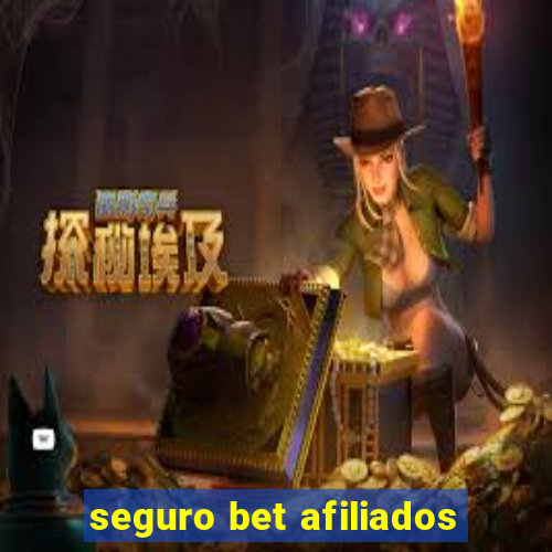 seguro bet afiliados